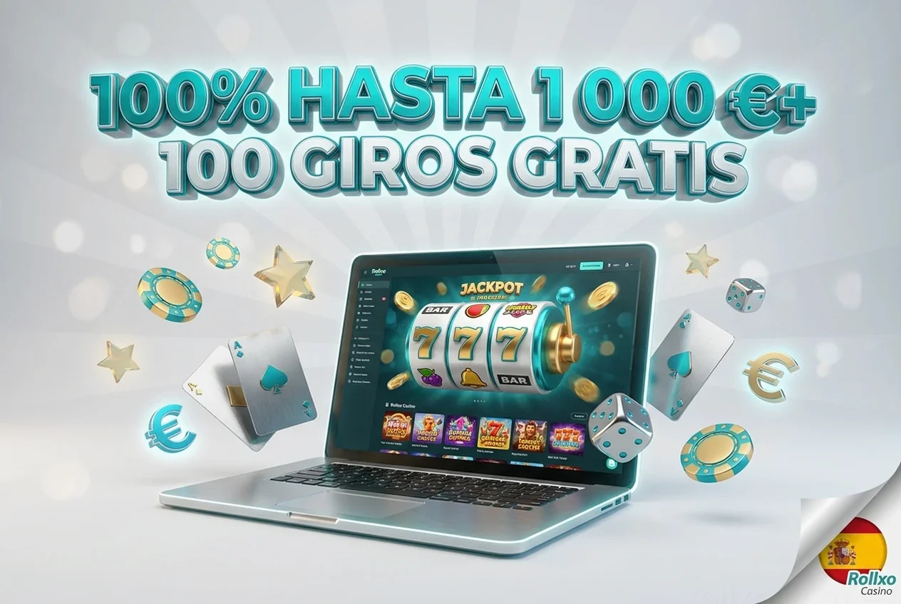 100% HASTA 1 000 €+ 100 GIROS GRATIS